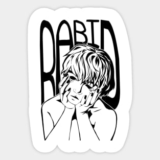 Rabid person Sticker